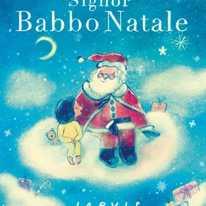 Signor Babbo Natale – Lapis Edizioni