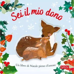 Sei il mio dono – Sassi Editore